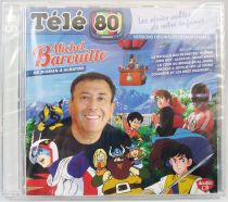 Michel Barouille : de Bioman à Albator - CD audio Télé 80 - Génériques en versions originales remasterisées