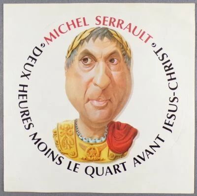 Michel Serrault - Autocollant - Film Deux Heures Moins le Quart Avant J�sus Christ