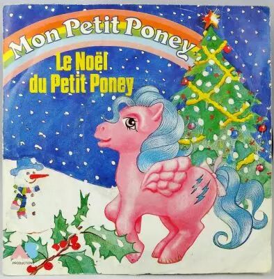Mon Petit Poney - Disque 45T - Le No�l du Petit Poney - AB Productions 1987