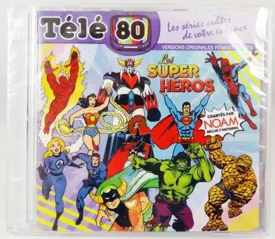 Noam chante Les Super H�ros - CD audio T�l� 80 - Version originales remasteris�e