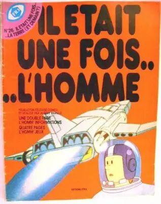 Once upon a time.... Man - Magazine #26: It was once� Earth (and tomorrow?)