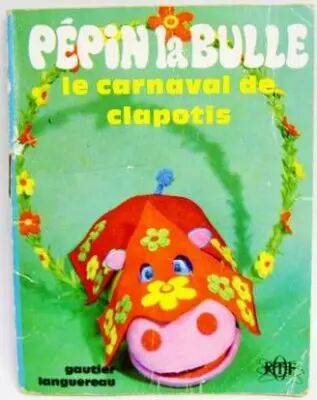 P�pin la Bulle: The Carnival of Clapotis - Mini-Comics Gautier-Languereau Editions ORTF 1970