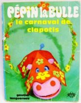 Pépin la Bulle: The Carnival of Clapotis - Mini-Comics Gautier-Languereau Editions ORTF 1970