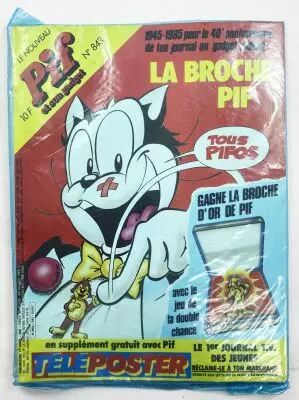 Pif Gadget n�843 (Juin 1985) - La Broche PIF (40�m� Anniversaire)