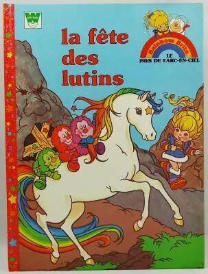 Rainbow Brite - Whitman-France - Livre d\'histoire illustr� \ La f�te des Lutins\ 