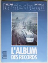 Revue La Vie du Rail Hors Série L\'Album des Records Tgv 1990