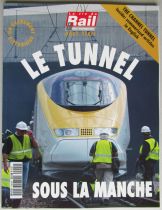 Revue La Vie du Rail Hors Série Le Tunnel sous la Manche 1994