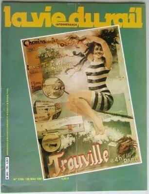 Revue La Vie du Rail N� 1795 Trouville Deauville Trains de Mer 1981