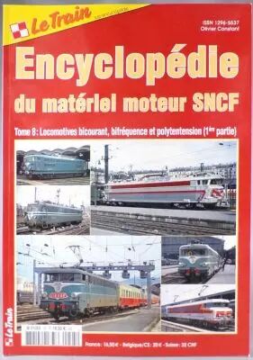 Revue Le Train Hors S�rie Encyclopedie du Materiel Moteur Sncf Tome 8 96 Pages