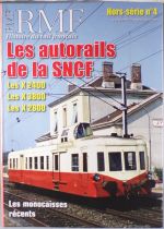 Revue RMF Hors-Série N°4 Les Autorails de la Sncf 78 Pages