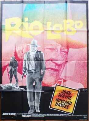 Rio Lobo - Movie Poster 120x160cm - Howard Hawk John Wayne Jorge Rivero 1970