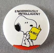 Snoopy - Badge Plastique 2,5cm - Enormously Intelligent