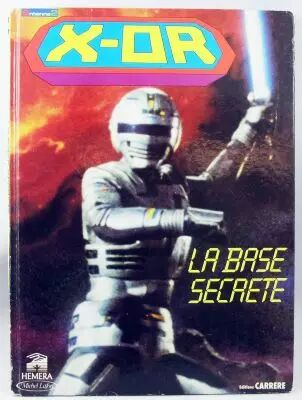 Space Sheriff Gavan (X-Or) - Comic picture book - Editions Carr�re H�m�ra