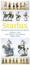 Starlux : The History of Frances giant toymaker. Vol.1 (2nd Edition)  By A.Thomas, J. Meimoun & P. Guillot.