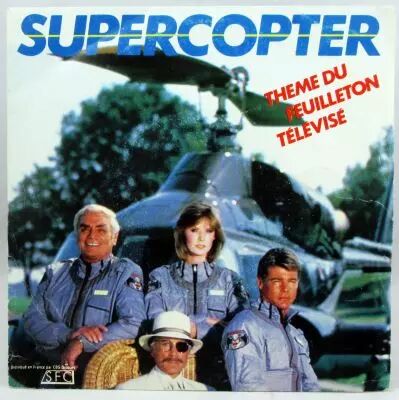 Supercopter (Airwolf) - Disque 45T - Bande Originale du Feuilleton TV - CBS Records 1984