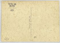 Tête de Bois (Albert Rainer)  - Editions Yvon Post Card - N°2
