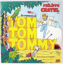 The Adventures of Tom Tom Tommy (by Philippe Chatel) - Mini-LP Record - CBS 1982