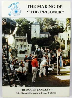 The Prisoner - The Making of The Prisoner  - by Roger Langley 1999
