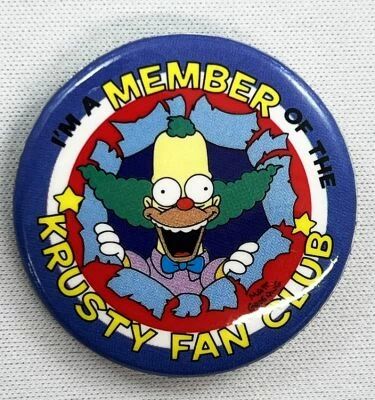 The Simpsons - Button : \ I\'m Member of the Krusty Fan Club\  (1990)