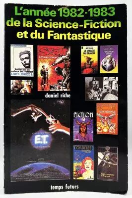 The year 1982-1983 of Science Fiction and Fantasy (Editions Temps Futurs 1983)