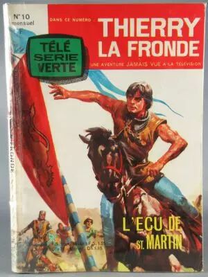 Thierry la Fronde - Livre Bd T�l� S�rie Verte N�10 - L��cu de St Martin