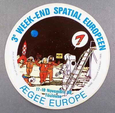 Tintin - Autocollant Casterman AE GEE Europe - 3e Week-End Spatial Europ�en On a March� sur la Lune