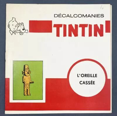 Tintin - D�calcomanies \ DAR\  (1960\'s) - L\'oreille Cass�e