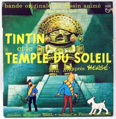 Tintin et le Temple du Soleil : bande originale du dessin anim� - Disque 45Tours - Philips 1969