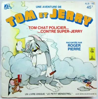 Tom & Jerry - Livre-Disque 45Tours - \ Tom Chat policier contre Super-Jerry\  - Le Petit M�nestrel Ad�s 1978