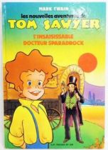 Tom Sawyer - Story book G. P. Rouge et Or A2 Editions - Imperceptible Doctor Sparadrock